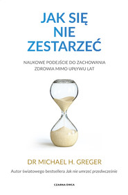 Jak się nie zestarzeć