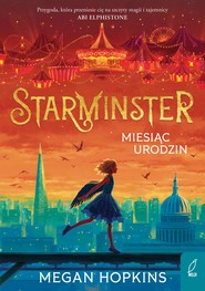 Starminster. Miesiąc urodzin
