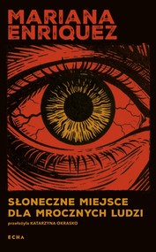 Słoneczne miejsce dla mrocznych ludzi