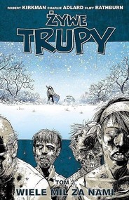 Żywe trupy T.2 Wiele mil za nami w.3