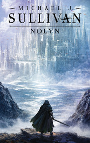Nolyn. Trylogia Powstanie i Upadek. Tom 1