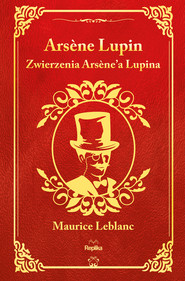 Zwierzenia Arsène'a Lupina