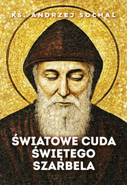 Światowe cuda świętego Szarbela (e-book)