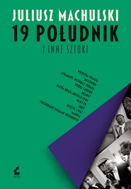 19 południk i inne sztuki
