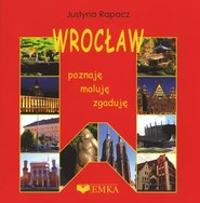 Wrocław. Poznaję maluję zgaduję