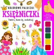 Księżniczki. Kolorowe paluszki