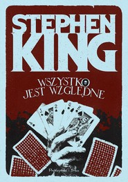 Wszystko jest względne. 14 mrocznych opowieści