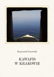 Kawafis w Krakowie