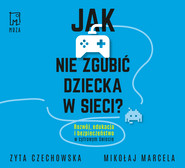 Jak nie zgubić dziecka w sieci