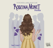 Rodzina Monet. Tom 3. Perełka. Część 1