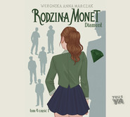 Rodzina Monet. Tom 4. Diament. Część 1