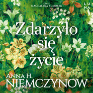 Zdarzyło się życie