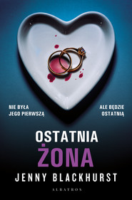 OSTATNIA ŻONA