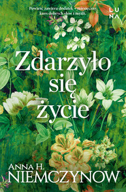 Zdarzyło się życie