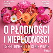 O płodności i niepłodności