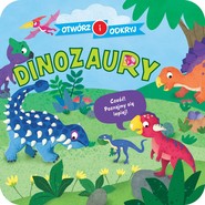 Otwórz i odkryj. Dinozaury
