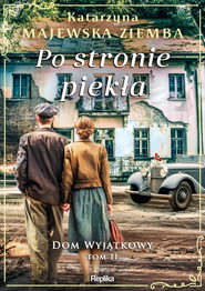 Po stronie piekła. Dom wyjątkowy, tom 2