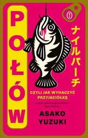 Połów. Czyli jak wyhaczyć przyjaciółkę