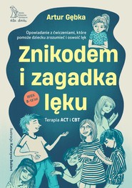 Znikodem i zagadka lęku