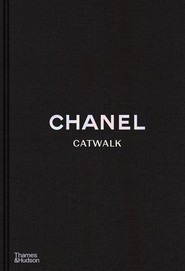 Chanel Catwalk. The complete collections wer. angielska