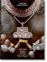 Ice Cold. A Hip-Hop Jewelry History