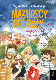 Wyspa tajemnic. Mazurscy w podróży. Tom 10