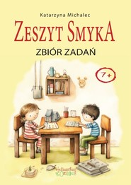 Zbiór zadań. Zeszyt Smyka 1-3