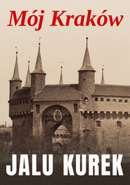 Mój Kraków