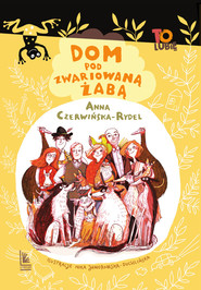 Dom pod Zwariowaną Żabą