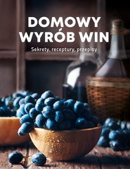 Domowy wyrób win