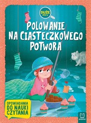 Polowanie na Ciasteczkowego Potwora. Duże litery