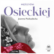 Mężczyźni Osieckiej