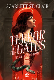 Terror at the Gates. Groza puka do bram.