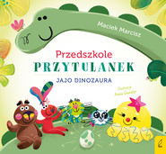 Jajo dinozaura. Przedszkole przytulanek