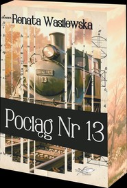 Pociąg nr 13  (barwione brzegi)