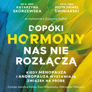 Dopóki hormony nas nie rozłączą. Kiedy menopauza i andropauza wystawiają związek na próbę
