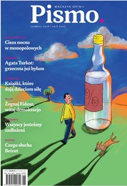 Pismo. Magazyn opinii Pismo. Magazyn Opinii nr 06/2026