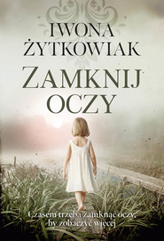 Zamknij oczy