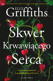 SKWER KRWAWIĄCEGO SERCA