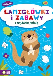 Łamigłówki i zabawy z wyderką Wiolą. Łamigłówki i zabawy