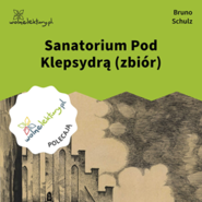 Sanatorium Pod Klepsydrą (zbiór)