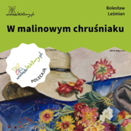 W malinowym chruśniaku