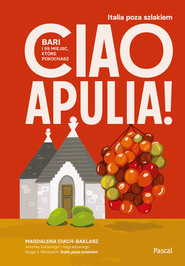 Ciao Apulia!
