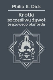 Krótki szczęśliwy żywot brązowego oksforda