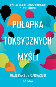 Pułapka toksycznych myśli