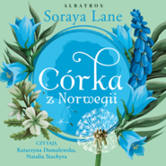 Córka z Norwegii. Utracone córki. Tom 7