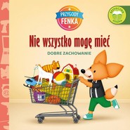 Przygody Fenka. Dobre zachowanie. Nie wszystko...