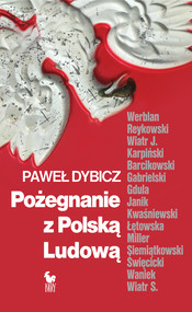 Pożegnanie z Polską Ludową