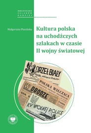 Kultura polska na uchodźczych szlakach...