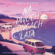 Na dwóch końcach lata